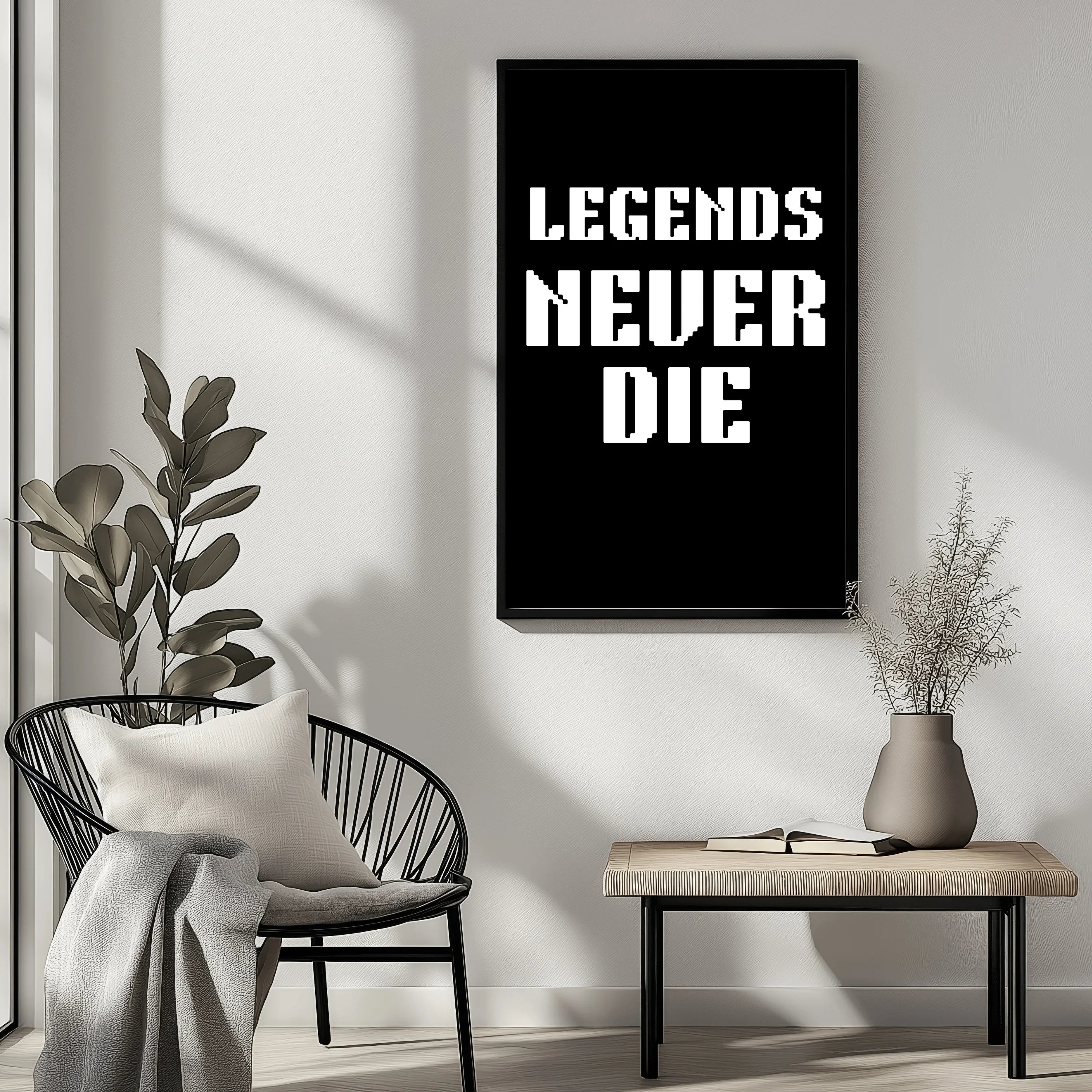Legends Never Die poster design in black frame on white wall with chair and table decor A1 Business-Hub